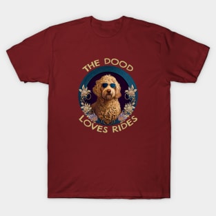 The DOOD LOVES RIDES! T-Shirt